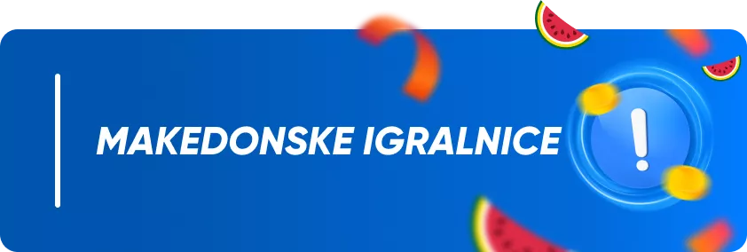 Makedonske Igralnice