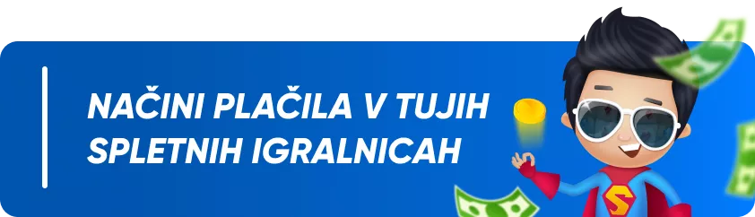 Načini plačila v tujih spletnih igralnicah