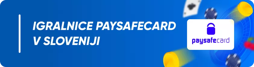 Igralnice Paysafecard v Sloveniji